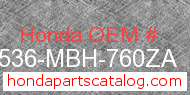 Honda 17536-MBH-760ZA genuine part number image