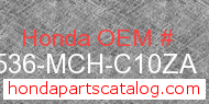 Honda 17536-MCH-C10ZA genuine part number image