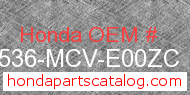 Honda 17536-MCV-E00ZC genuine part number image