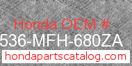 Honda 17536-MFH-680ZA genuine part number image
