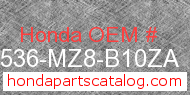 Honda 17536-MZ8-B10ZA genuine part number image