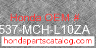 Honda 17537-MCH-L10ZA genuine part number image
