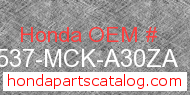 Honda 17537-MCK-A30ZA genuine part number image