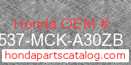 Honda 17537-MCK-A30ZB genuine part number image