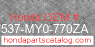 Honda 17537-MY0-770ZA genuine part number image