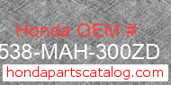Honda 17538-MAH-300ZD genuine part number image