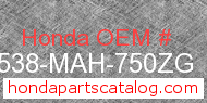 Honda 17538-MAH-750ZG genuine part number image