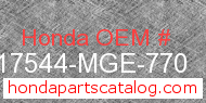 Honda 17544-MGE-770 genuine part number image