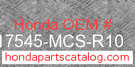 Honda 17545-MCS-R10 genuine part number image