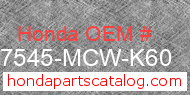Honda 17545-MCW-K60 genuine part number image