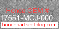 Honda 17551-MCJ-000 genuine part number image