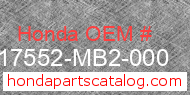 Honda 17552-MB2-000 genuine part number image