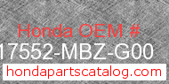 Honda 17552-MBZ-G00 genuine part number image