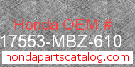 Honda 17553-MBZ-610 genuine part number image