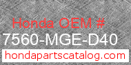 Honda 17560-MGE-D40 genuine part number image