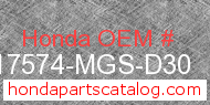 Honda 17574-MGS-D30 genuine part number image