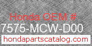 Honda 17575-MCW-D00 genuine part number image