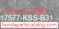 Honda 17577-KSS-B31 genuine part number image