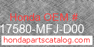 Honda 17580-MFJ-D00 genuine part number image
