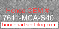 Honda 17611-MCA-S40 genuine part number image