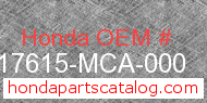 Honda 17615-MCA-000 genuine part number image