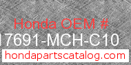 Honda 17691-MCH-C10 genuine part number image