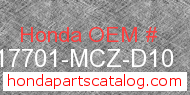 Honda 17701-MCZ-D10 genuine part number image