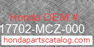 Honda 17702-MCZ-000 genuine part number image