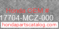 Honda 17704-MCZ-000 genuine part number image