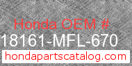 Honda 18161-MFL-670 genuine part number image