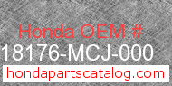 Honda 18176-MCJ-000 genuine part number image