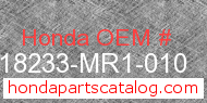 Honda 18233-MR1-010 genuine part number image