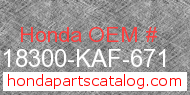 Honda 18300-KAF-671 genuine part number image