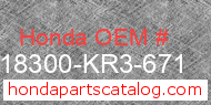 Honda 18300-KR3-671 genuine part number image