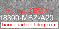 Honda 18300-MBZ-A20 genuine part number image