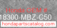 Honda 18300-MBZ-C50 genuine part number image