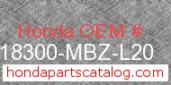 Honda 18300-MBZ-L20 genuine part number image