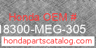 Honda 18300-MEG-305 genuine part number image