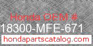 Honda 18300-MFE-671 genuine part number image