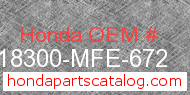Honda 18300-MFE-672 genuine part number image