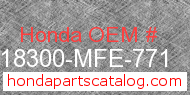 Honda 18300-MFE-771 genuine part number image