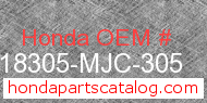 Honda 18305-MJC-305 genuine part number image