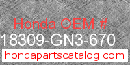 Honda 18309-GN3-670 genuine part number image