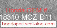 Honda 18310-MCZ-D11 genuine part number image