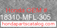 Honda 18310-MFL-305 genuine part number image