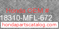 Honda 18310-MFL-672 genuine part number image