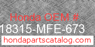 Honda 18315-MFE-673 genuine part number image