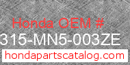 Honda 18315-MN5-003ZE genuine part number image