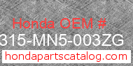 Honda 18315-MN5-003ZG genuine part number image