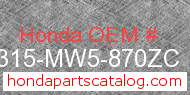 Honda 18315-MW5-870ZC genuine part number image